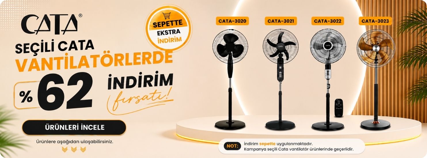 Seçili Cata Marka Vantilatörlerde %62 İndirim Fırsatı