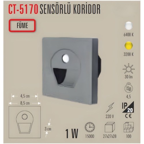 Cata Ct-5170 1W Sensörlü Ledli Koridor Armatürü Füme Kasa / Beyaz